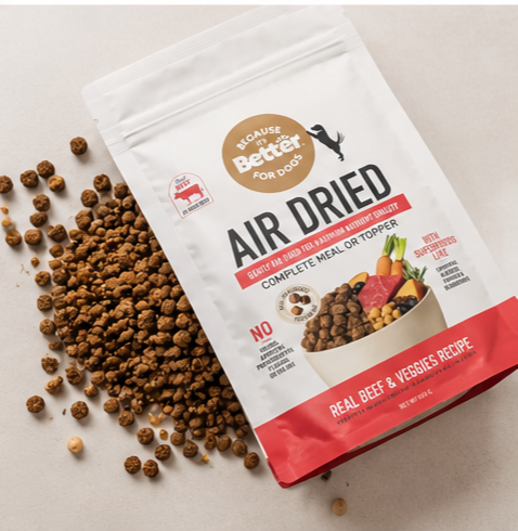 Because It’s Better for Dogs Air Dried Real Beef and Veggies Recipe dog food bag